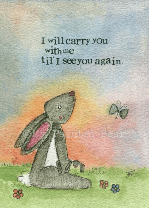 I will carry you my painted bear